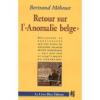 Retour sur l'anomalie belge.